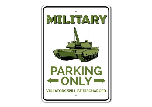 Military Parking Sign - Multiple Sizes