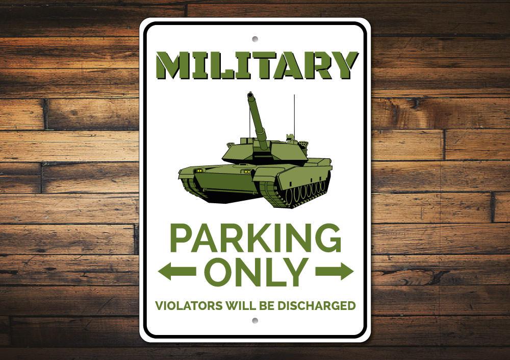 Military Parking Sign - Multiple Sizes