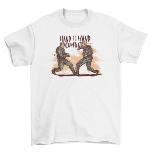 Graphic t-shirt Army men quote "Hand to Hand Combat"