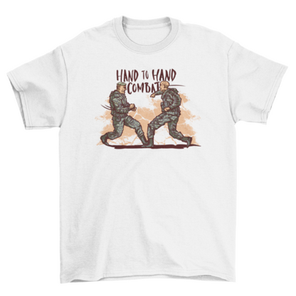 Graphic t-shirt Army men quote "Hand to Hand Combat"